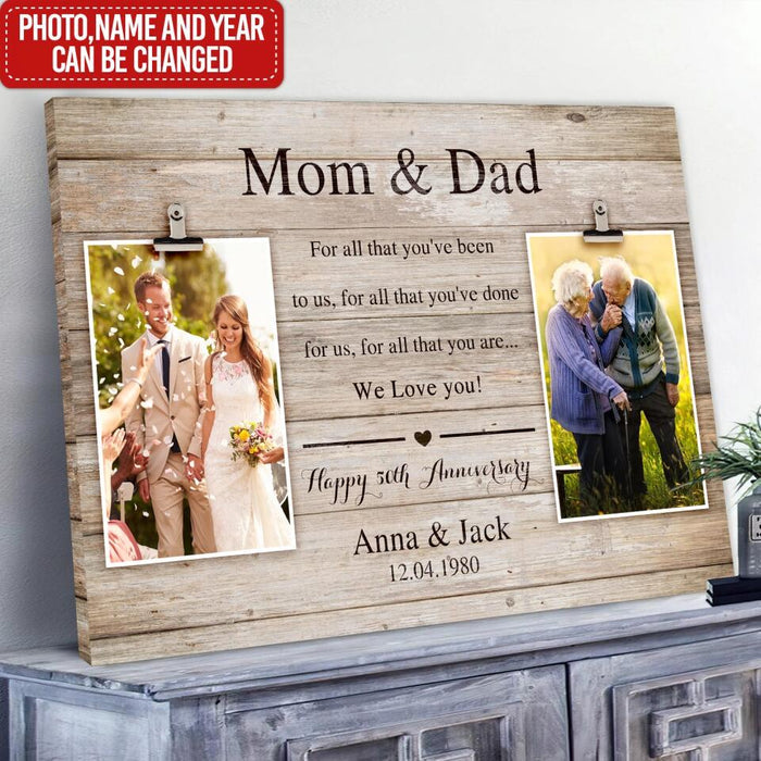 For All That You've Been To Us - Personalized Canvas,  Anniversary Gift For Parents
