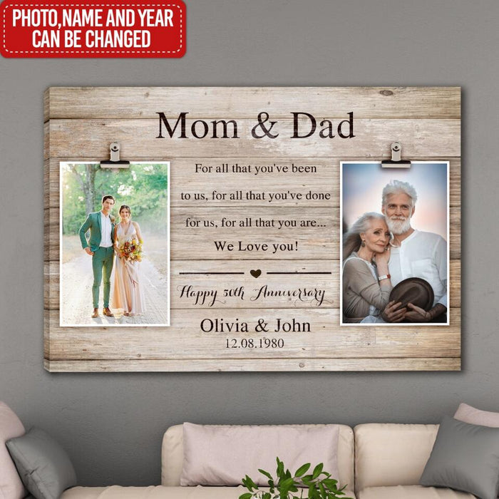 For All That You've Been To Us - Personalized Canvas,  Anniversary Gift For Parents