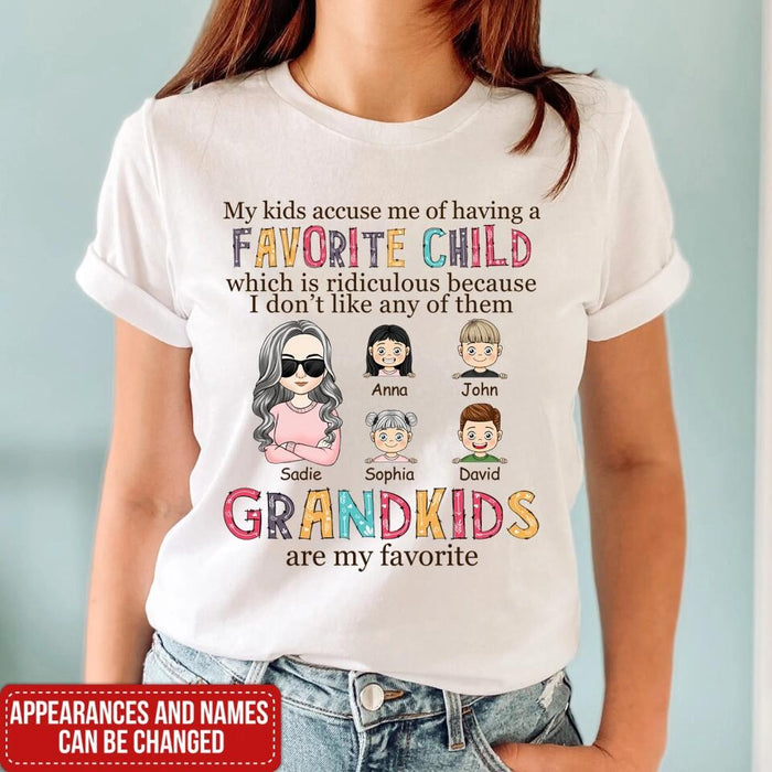 My Kids Accuse Me Of Having A Favorite Child - Personalized T-Shirt, Gift For Mother's Day, Gift For Grandma