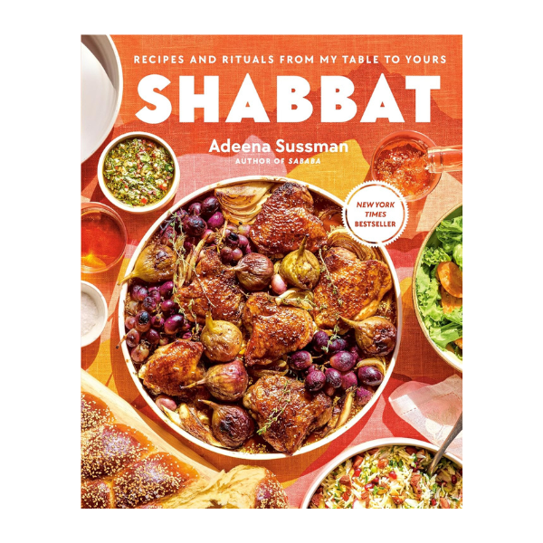 Shabbat: Recipes and Rituals from My Table to Yours