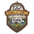 Welcome To Camp Quitcherbitchin Grab a beer & Shut The Hell Up - Personalized Wood Sign, Gift For Camping Lover